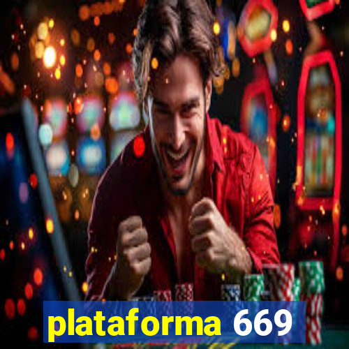 plataforma 669